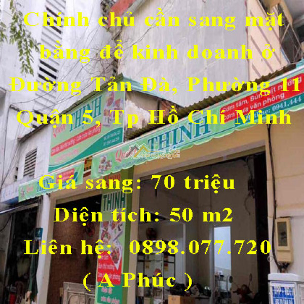 Chính chủ cần sang mặt bằng để kinh doanh ở đường tản đà, phường 11, quận 5, tp hồ chí minh